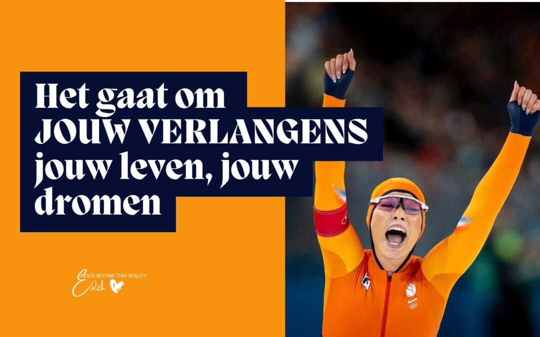Het gaat om JOUW VERLANGENS