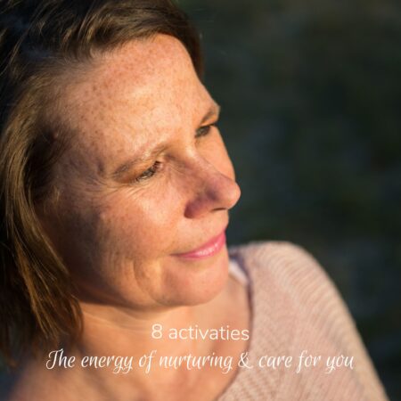 8 activaties 'The energy of nurturing & care for you' Edith Helwegen